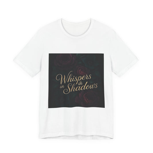 Whispers in the Shadows Graphic Tee — Gothic Floral Bookish Shirt