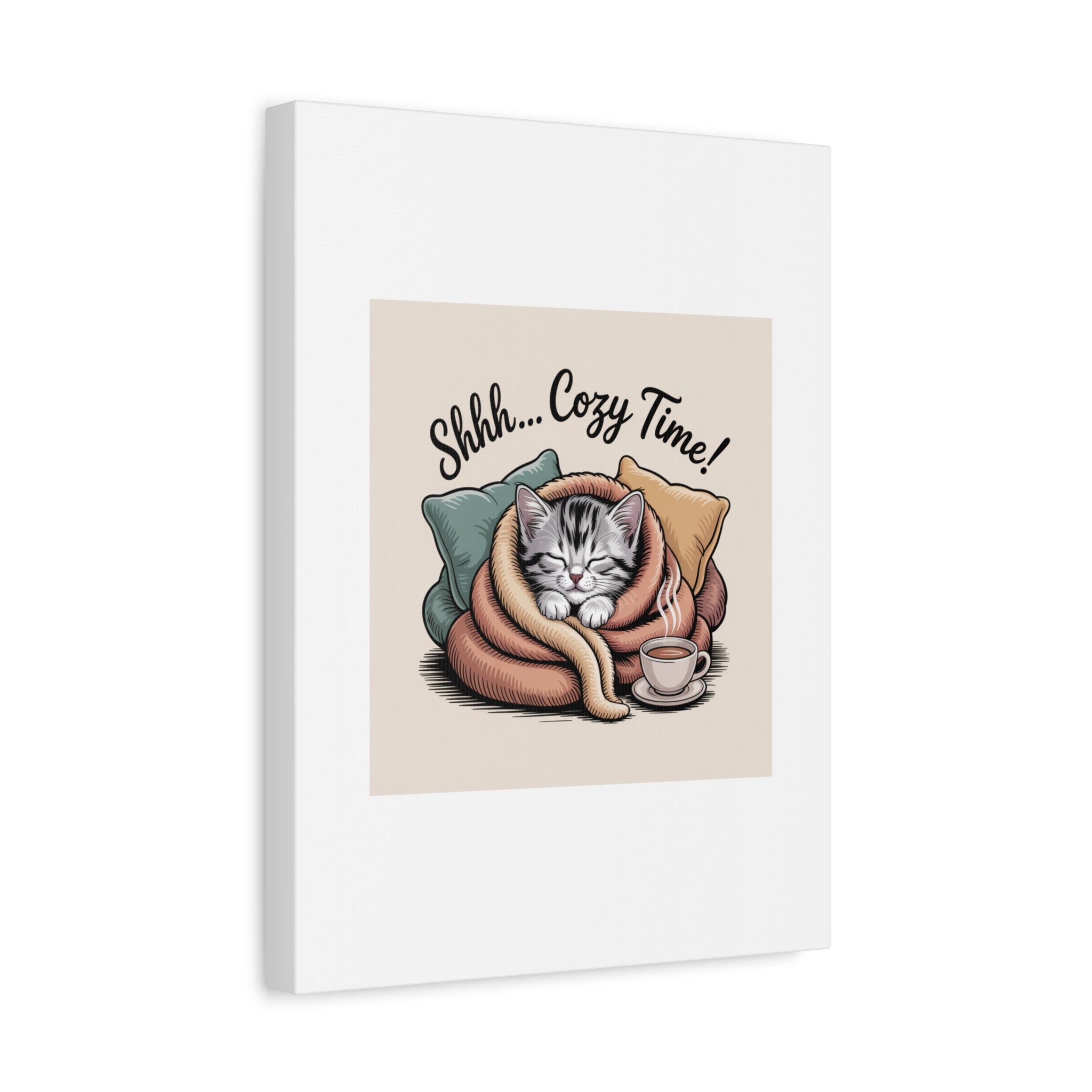 Cozy Cat Canvas Print — "Shhh... Cozy Time!" Matte Stretched Wall Art