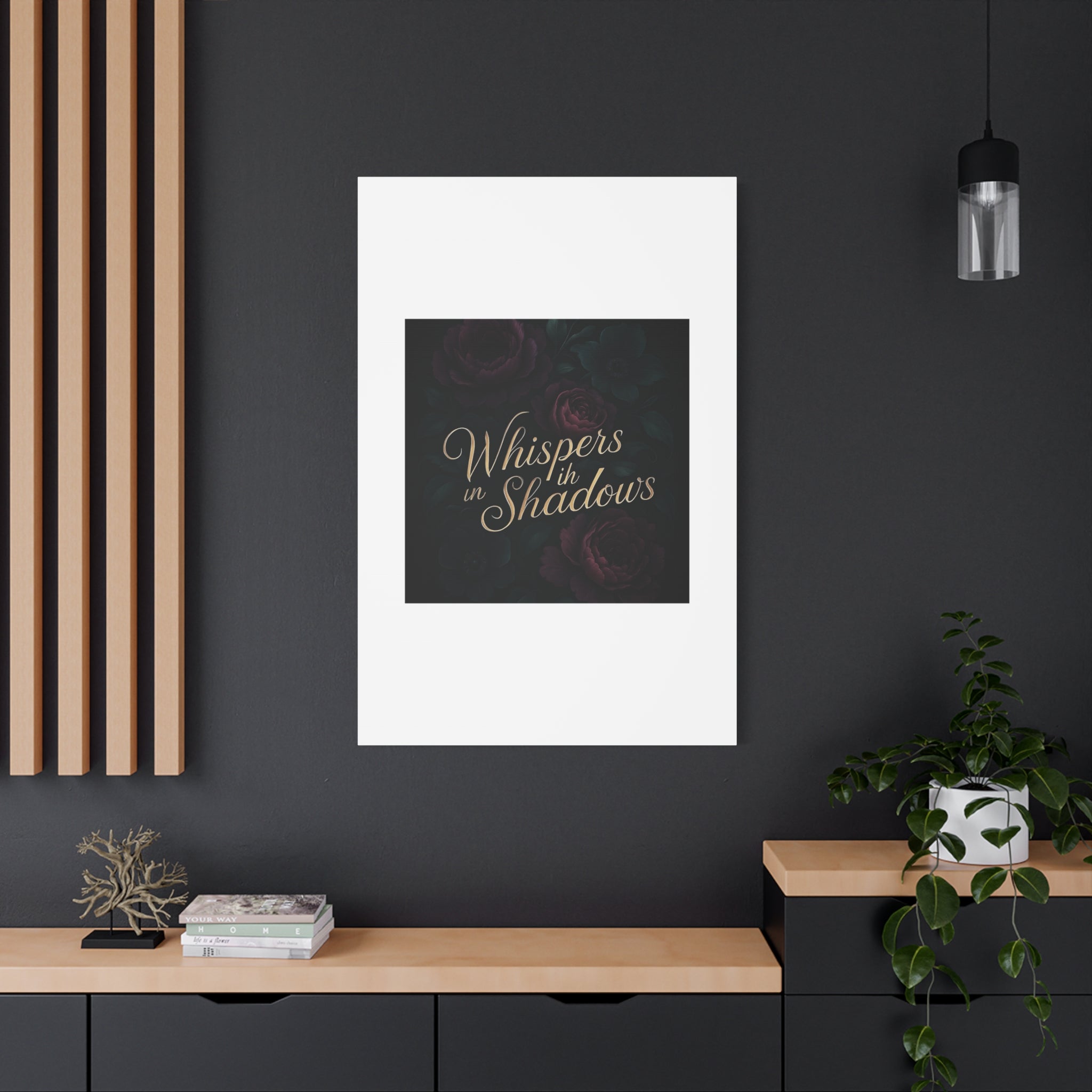 Canvas Wall Art — “Whispers in Shadows” Dark Floral Typographic Print