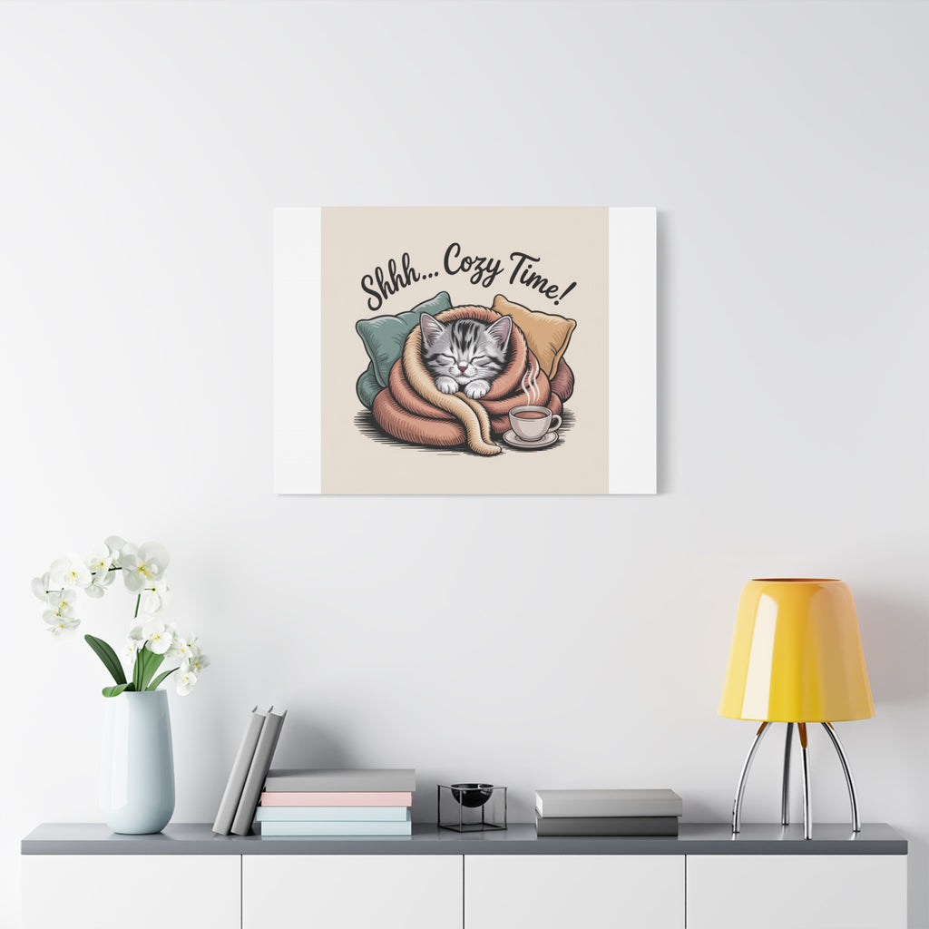Cozy Cat Canvas Print — "Shhh... Cozy Time!" Matte Stretched Wall Art