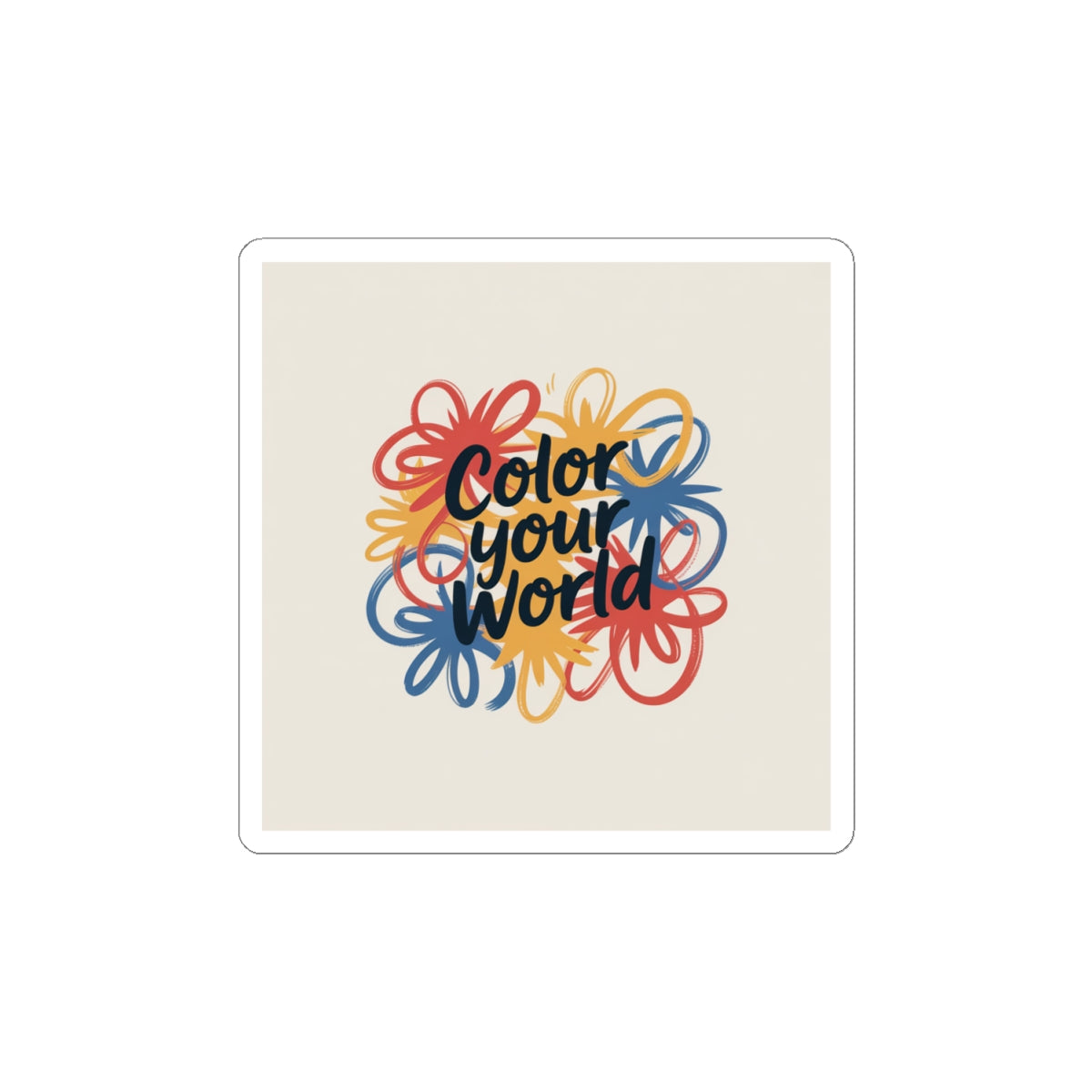 Color Your World Kiss-Cut Sticker — Inspirational Floral Doodle Decal