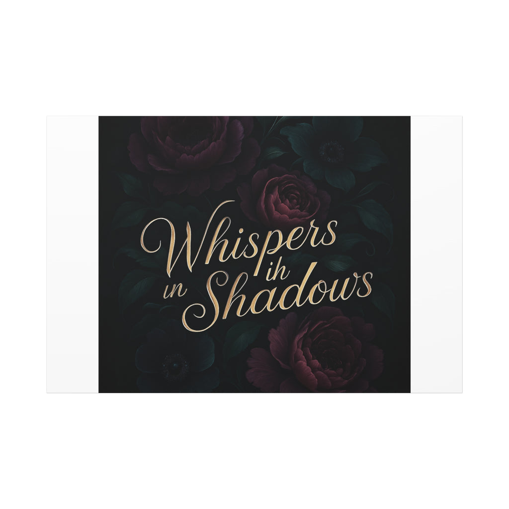 Canvas Wall Art — “Whispers in Shadows” Dark Floral Typographic Print