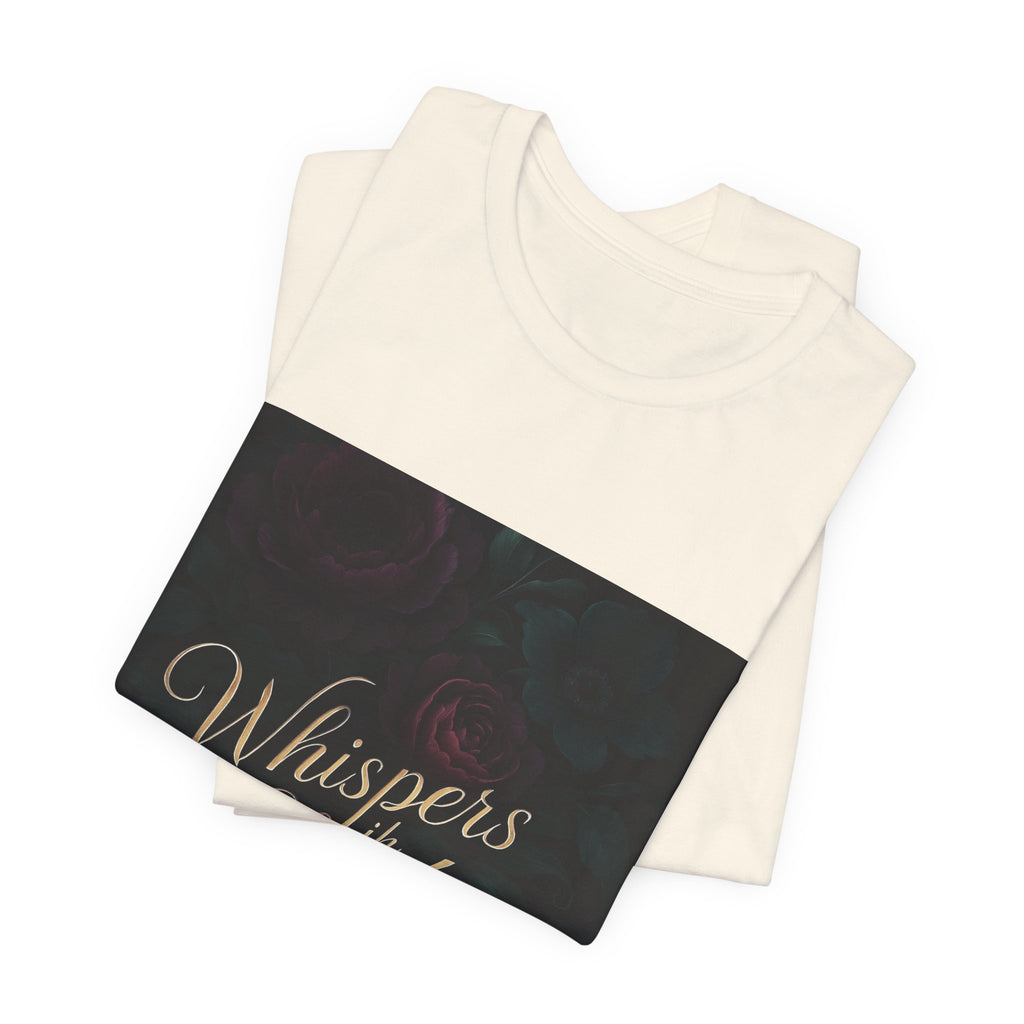 Whispers in the Shadows Graphic Tee — Gothic Floral Bookish Shirt