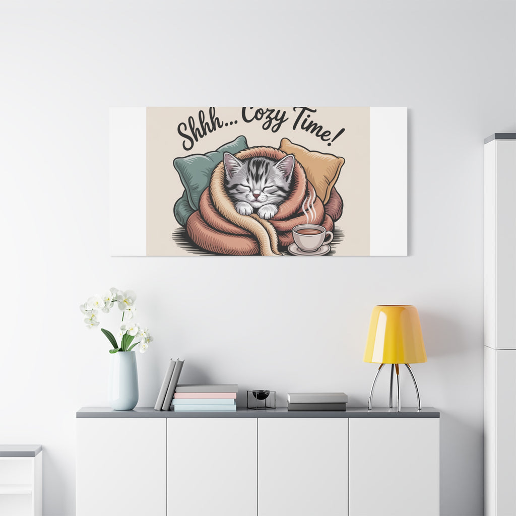 Cozy Cat Canvas Print — "Shhh... Cozy Time!" Matte Stretched Wall Art