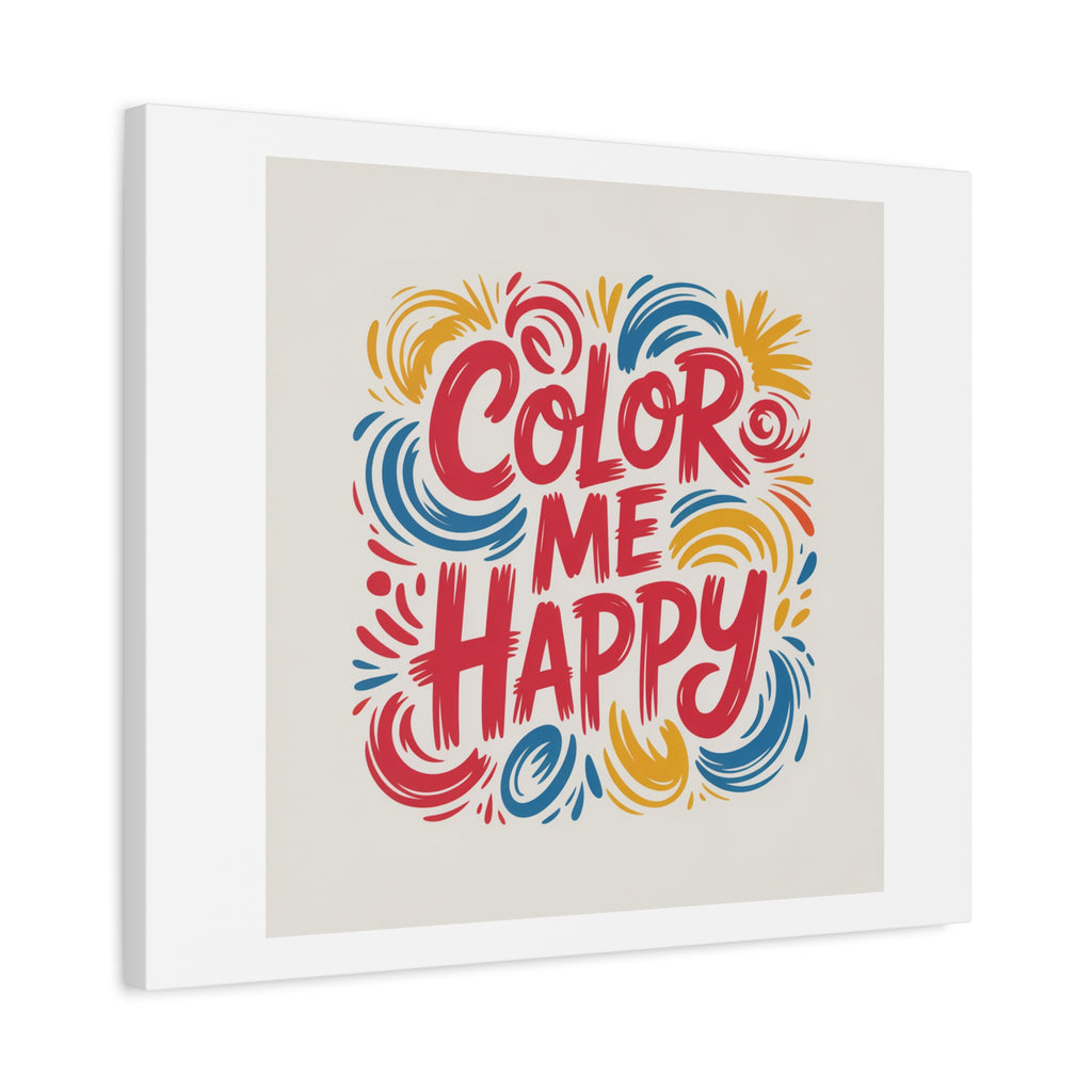 Color Me Happy Canvas Wall Art — Bright Hand-Lettered Inspirational Print