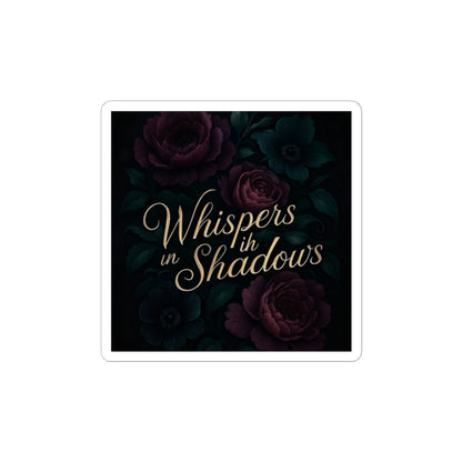 Whispers in Shadows Floral Sticker — Dark Romantic Kiss-Cut Decal