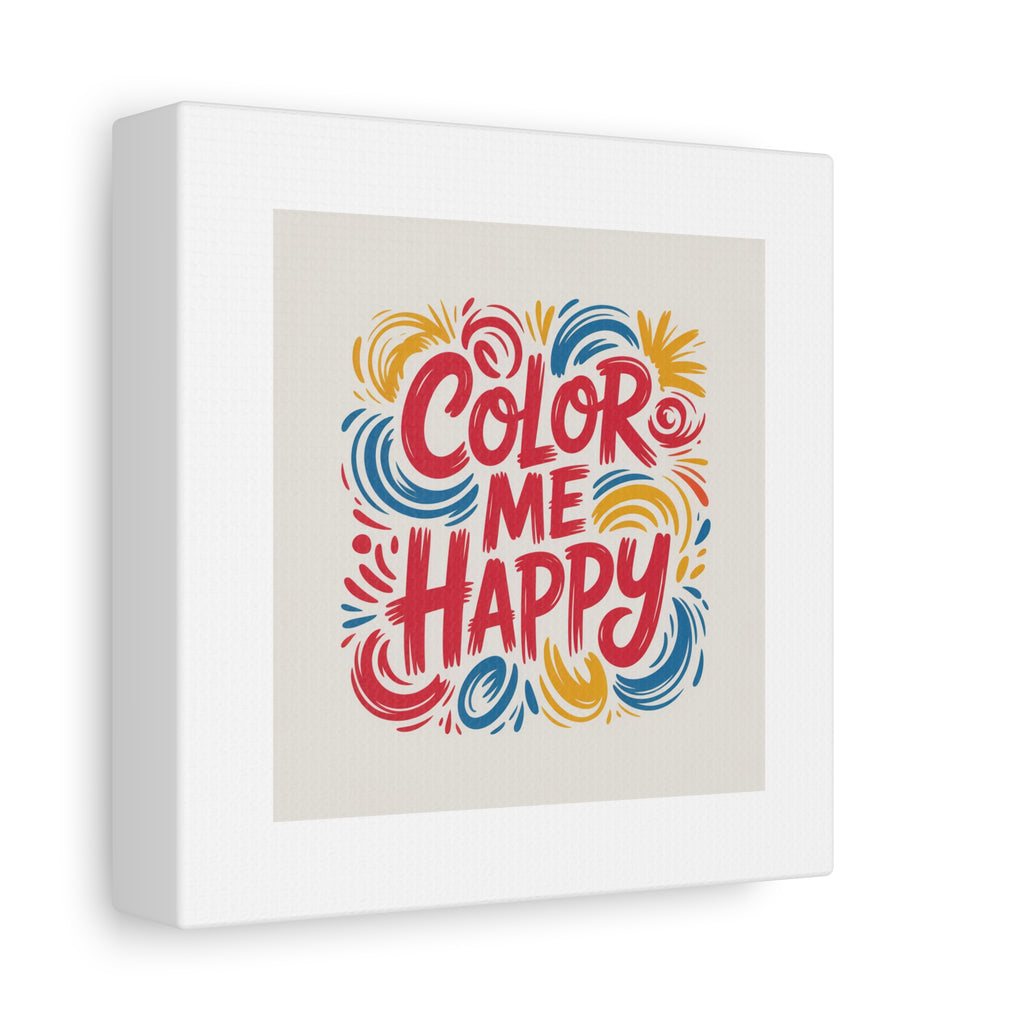 Color Me Happy Canvas Wall Art — Bright Hand-Lettered Inspirational Print