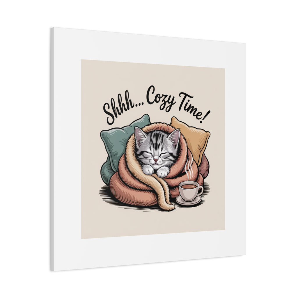 Cozy Cat Canvas Print — "Shhh... Cozy Time!" Matte Stretched Wall Art