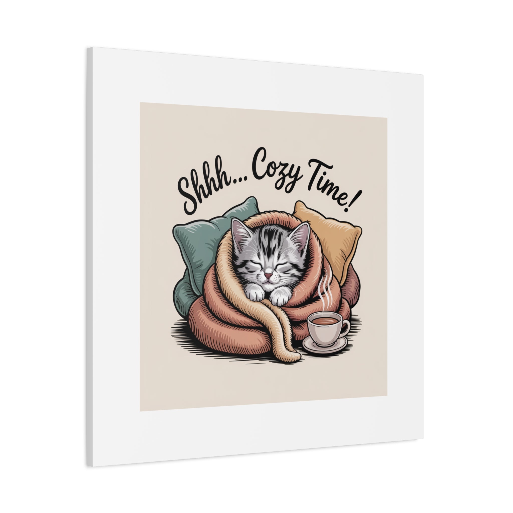 Cozy Cat Canvas Print — "Shhh... Cozy Time!" Matte Stretched Wall Art