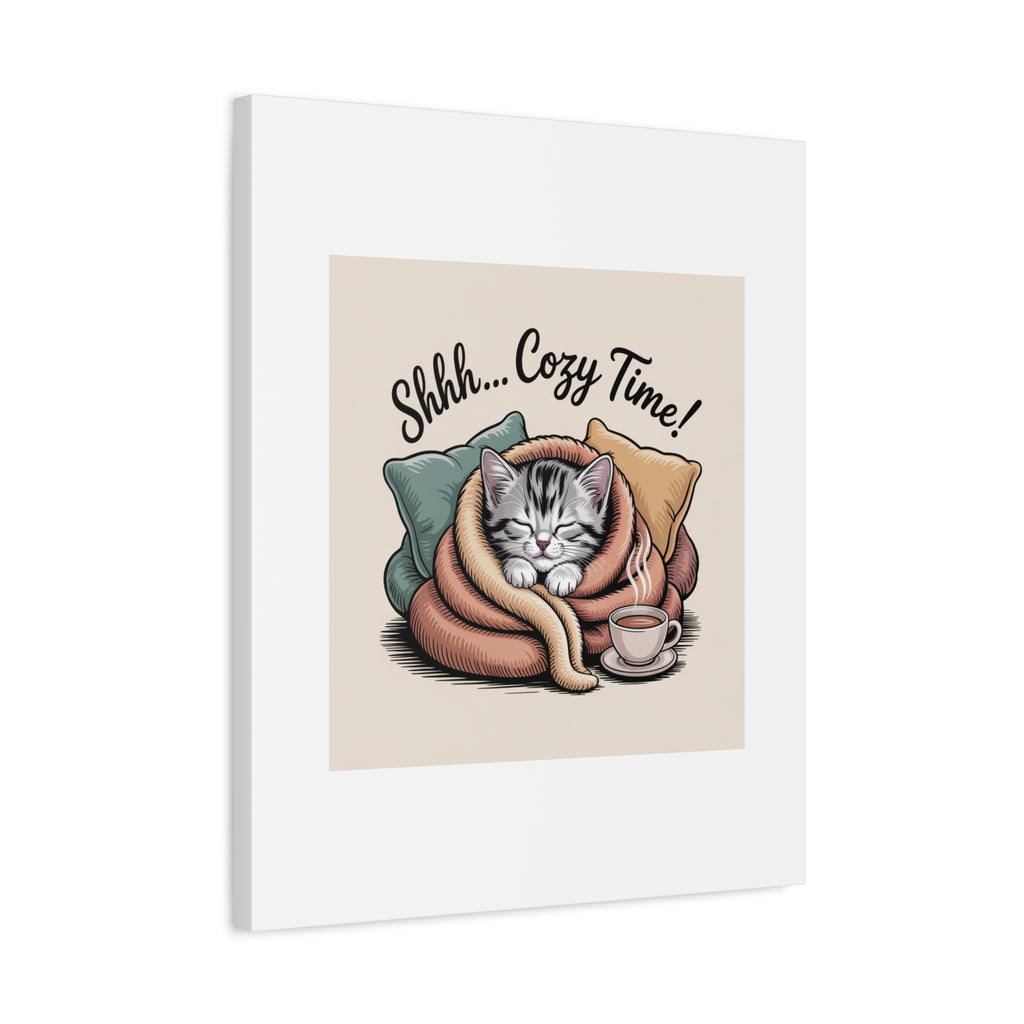 Cozy Cat Canvas Print — "Shhh... Cozy Time!" Matte Stretched Wall Art