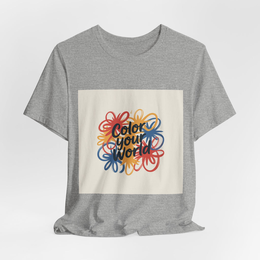 Color Your World Floral Graphic Tee — Positive Inspirational Short Sleeve Shirt