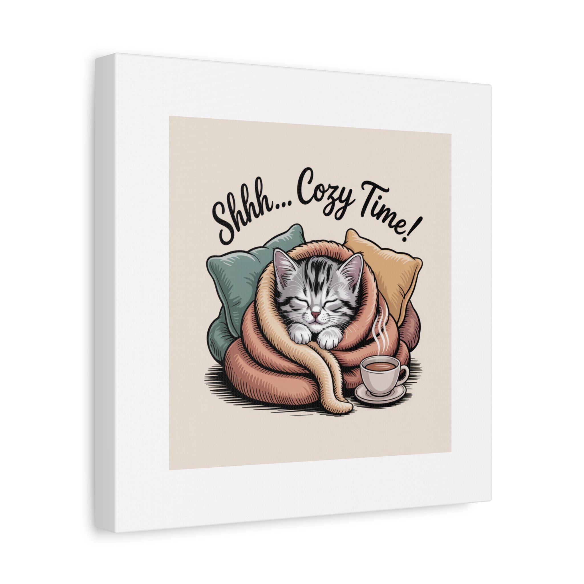 Cozy Cat Canvas Print — "Shhh... Cozy Time!" Matte Stretched Wall Art