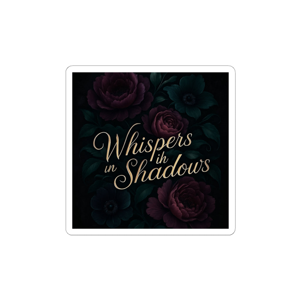 Whispers in Shadows Floral Sticker — Dark Romantic Kiss-Cut Decal