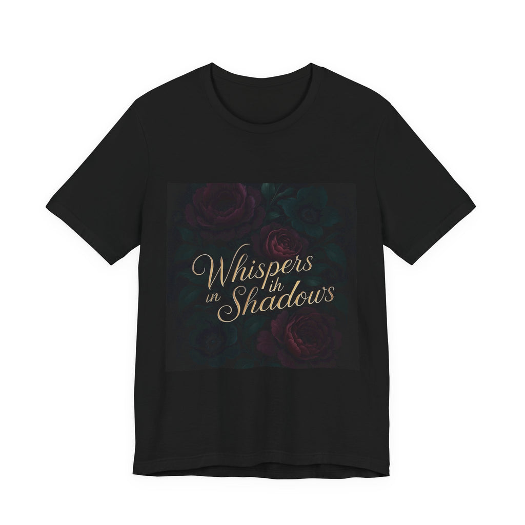 Whispers in the Shadows Graphic Tee — Gothic Floral Bookish Shirt