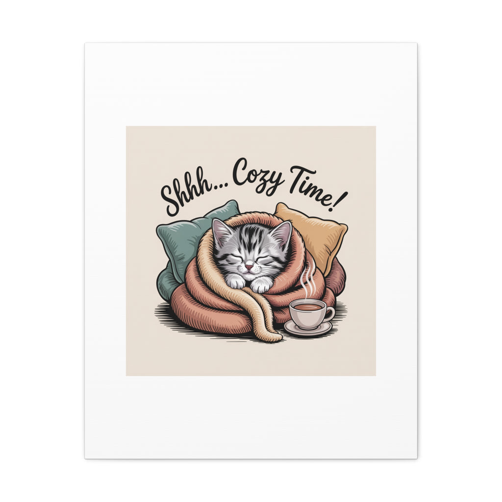 Cozy Cat Canvas Print — "Shhh... Cozy Time!" Matte Stretched Wall Art