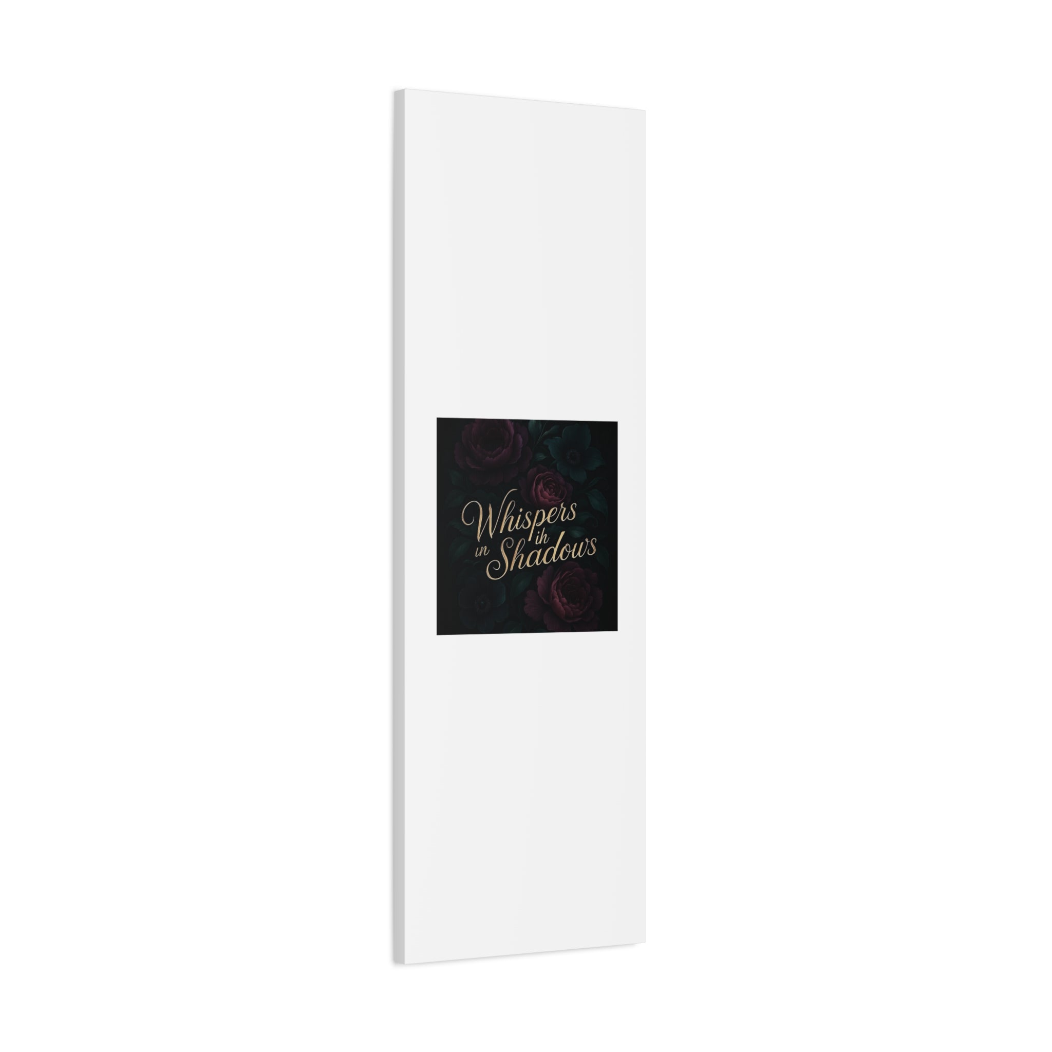 Canvas Wall Art — “Whispers in Shadows” Dark Floral Typographic Print