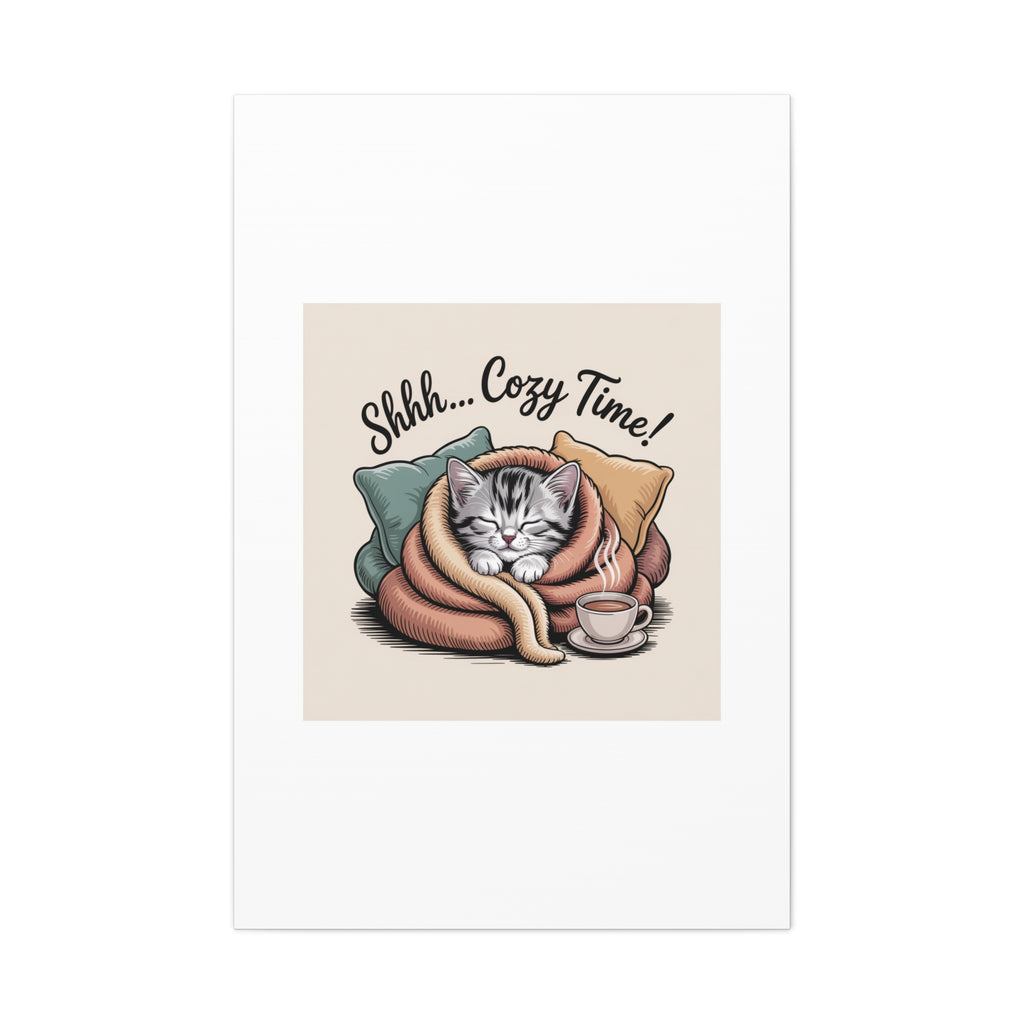 Cozy Cat Canvas Print — "Shhh... Cozy Time!" Matte Stretched Wall Art