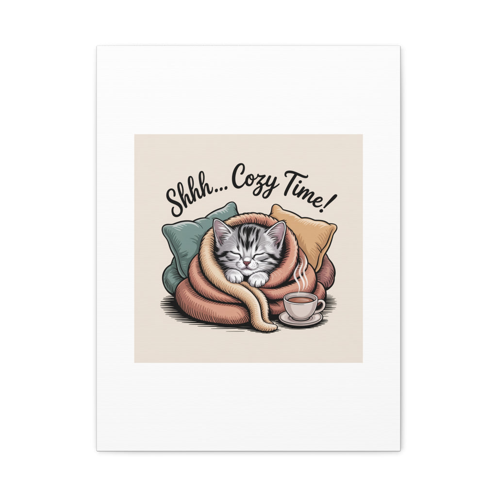 Cozy Cat Canvas Print — "Shhh... Cozy Time!" Matte Stretched Wall Art