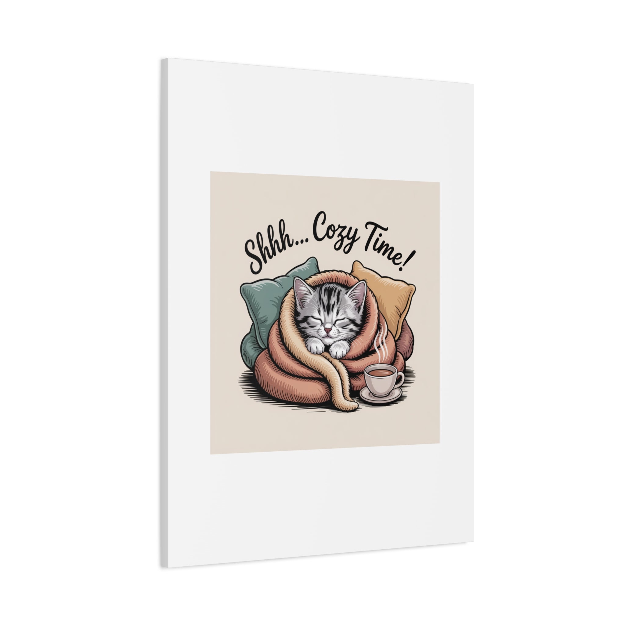 Cozy Cat Canvas Print — "Shhh... Cozy Time!" Matte Stretched Wall Art
