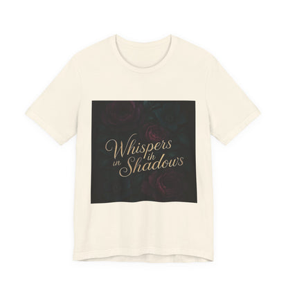 Whispers in the Shadows Graphic Tee — Gothic Floral Bookish Shirt