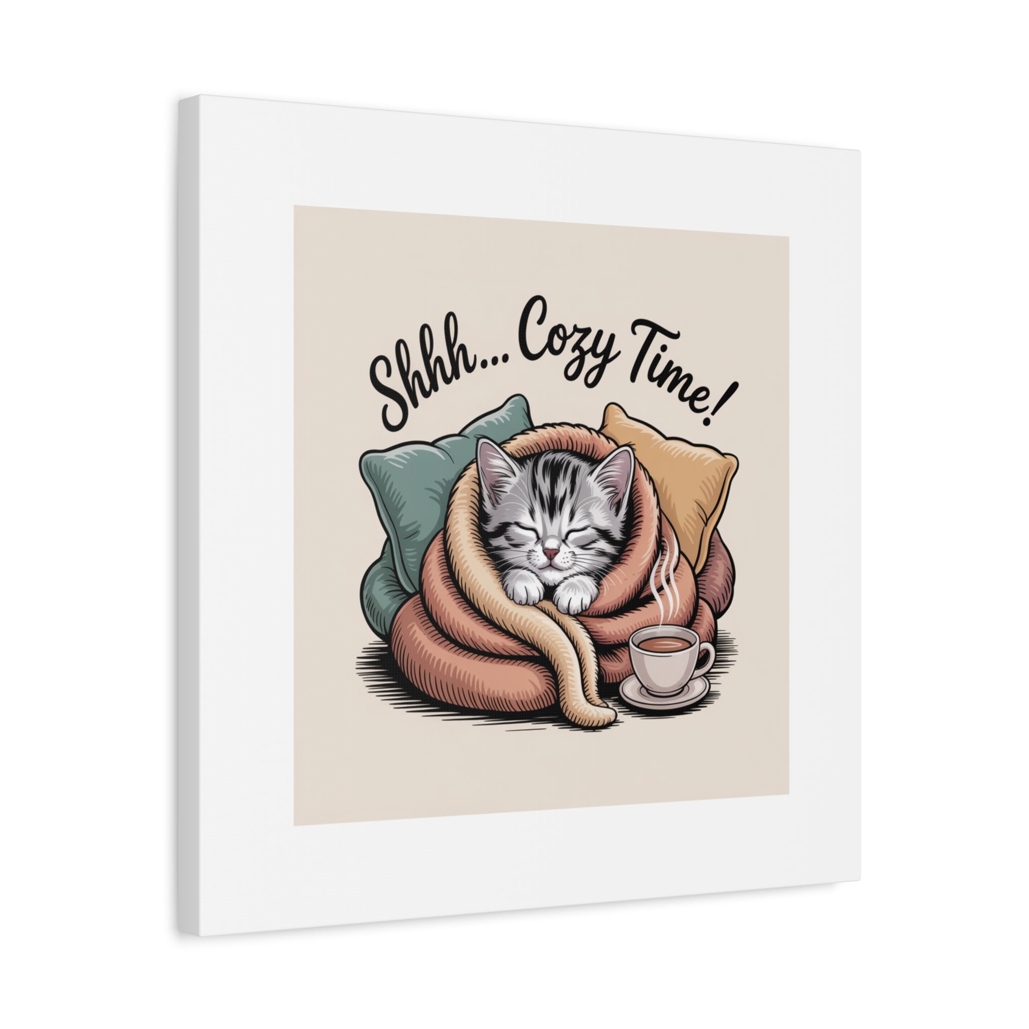 Cozy Cat Canvas Print — "Shhh... Cozy Time!" Matte Stretched Wall Art