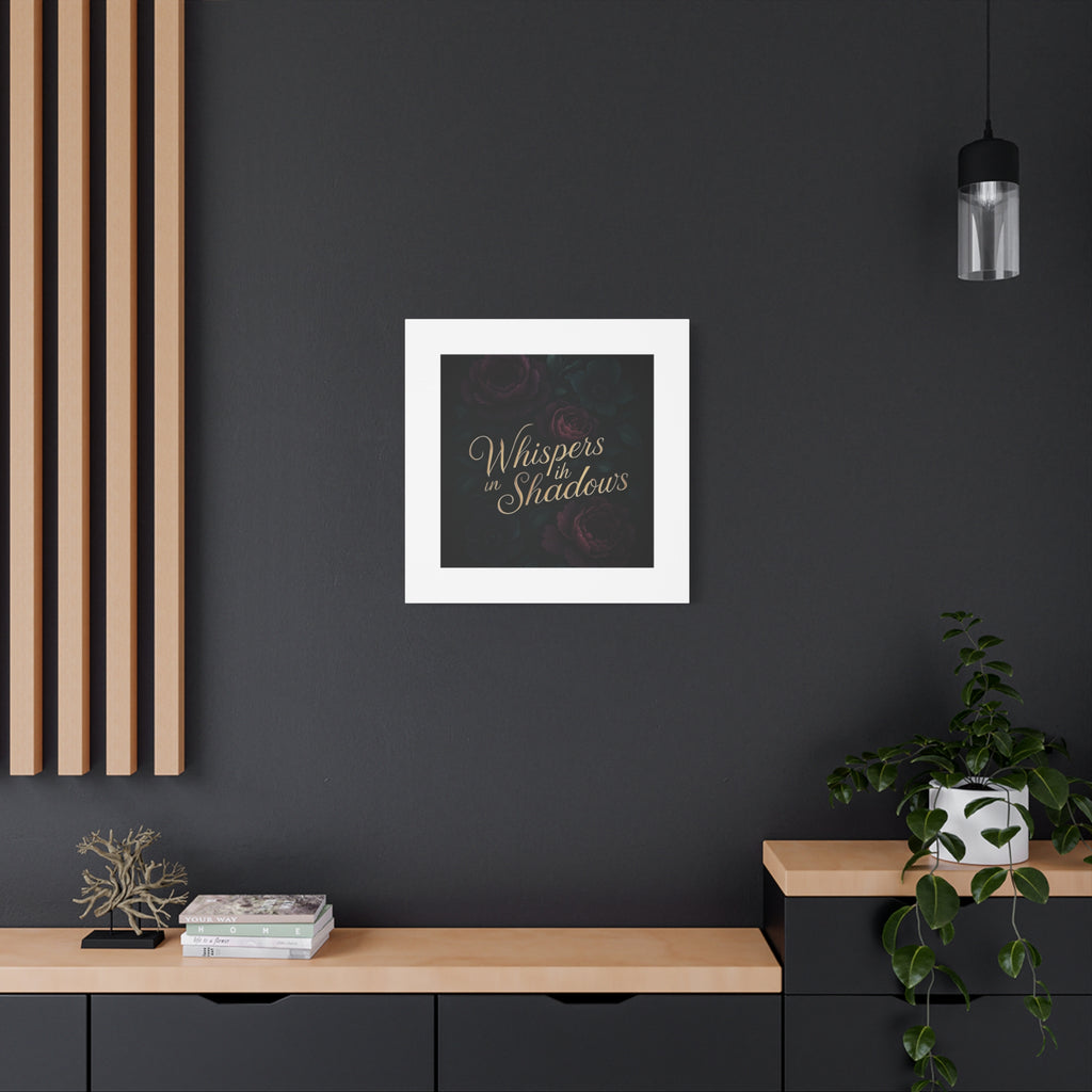Canvas Wall Art — “Whispers in Shadows” Dark Floral Typographic Print