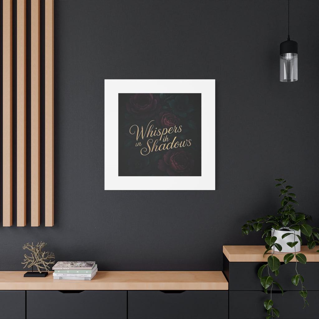 Canvas Wall Art — “Whispers in Shadows” Dark Floral Typographic Print