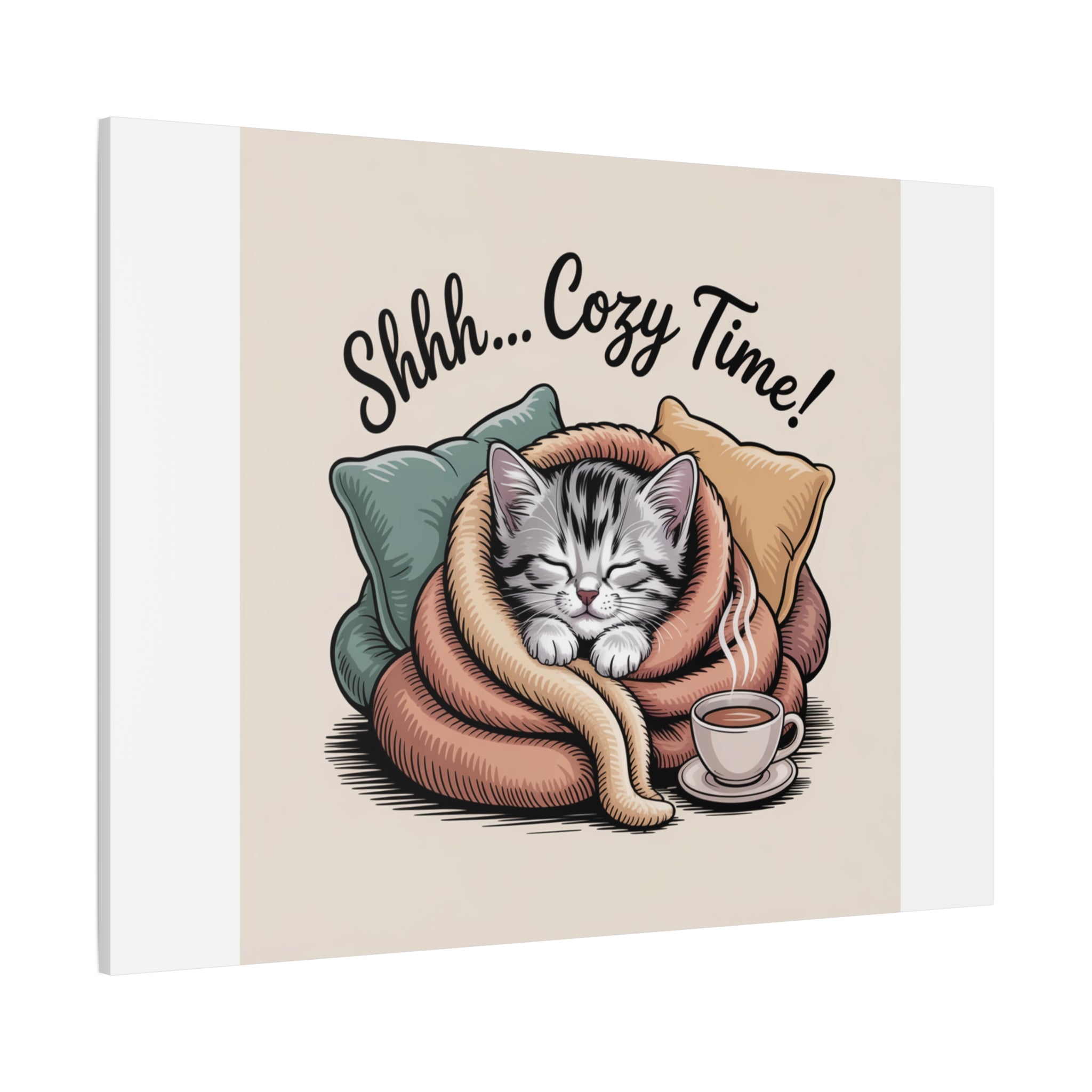 Cozy Cat Canvas Print — "Shhh... Cozy Time!" Matte Stretched Wall Art