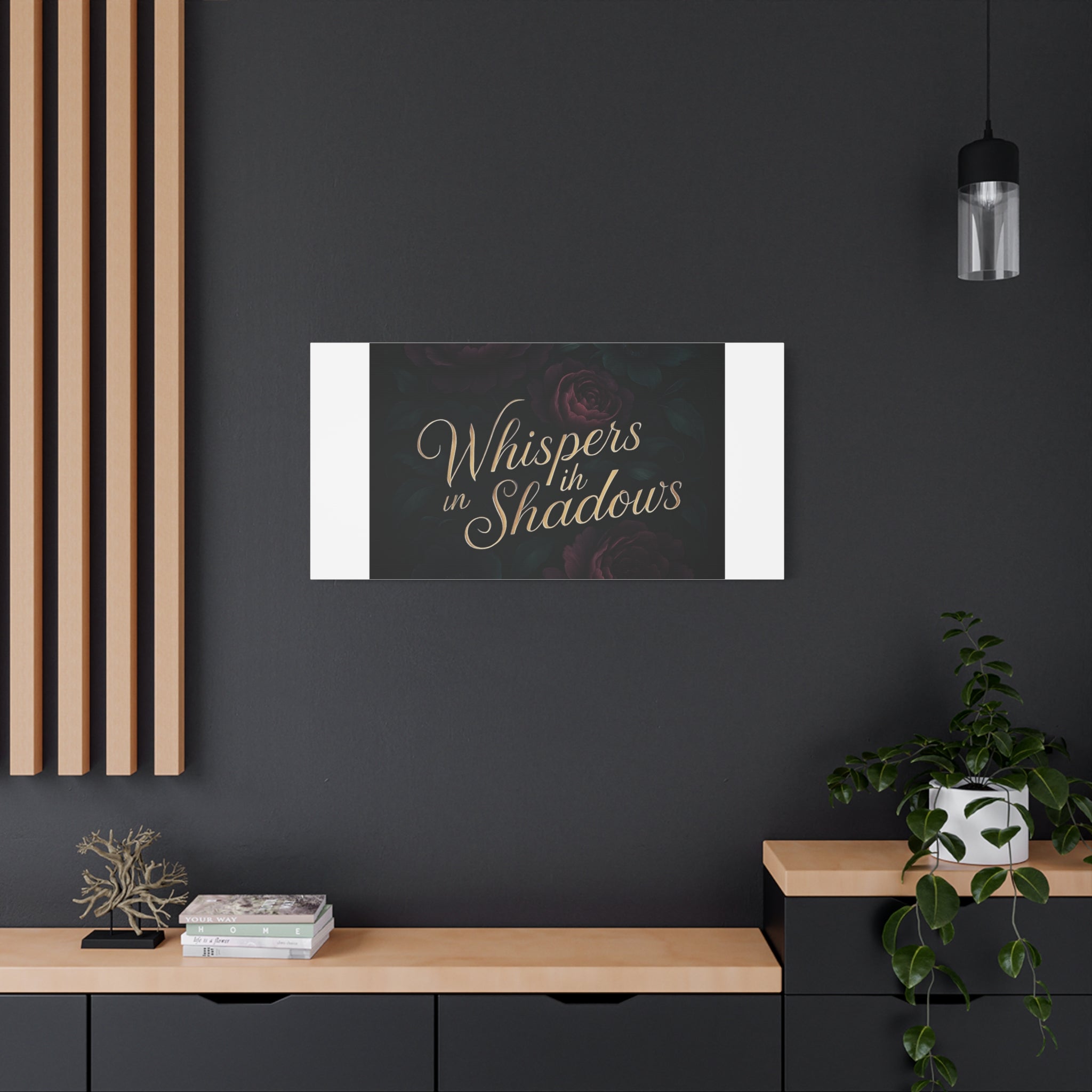 Canvas Wall Art — “Whispers in Shadows” Dark Floral Typographic Print