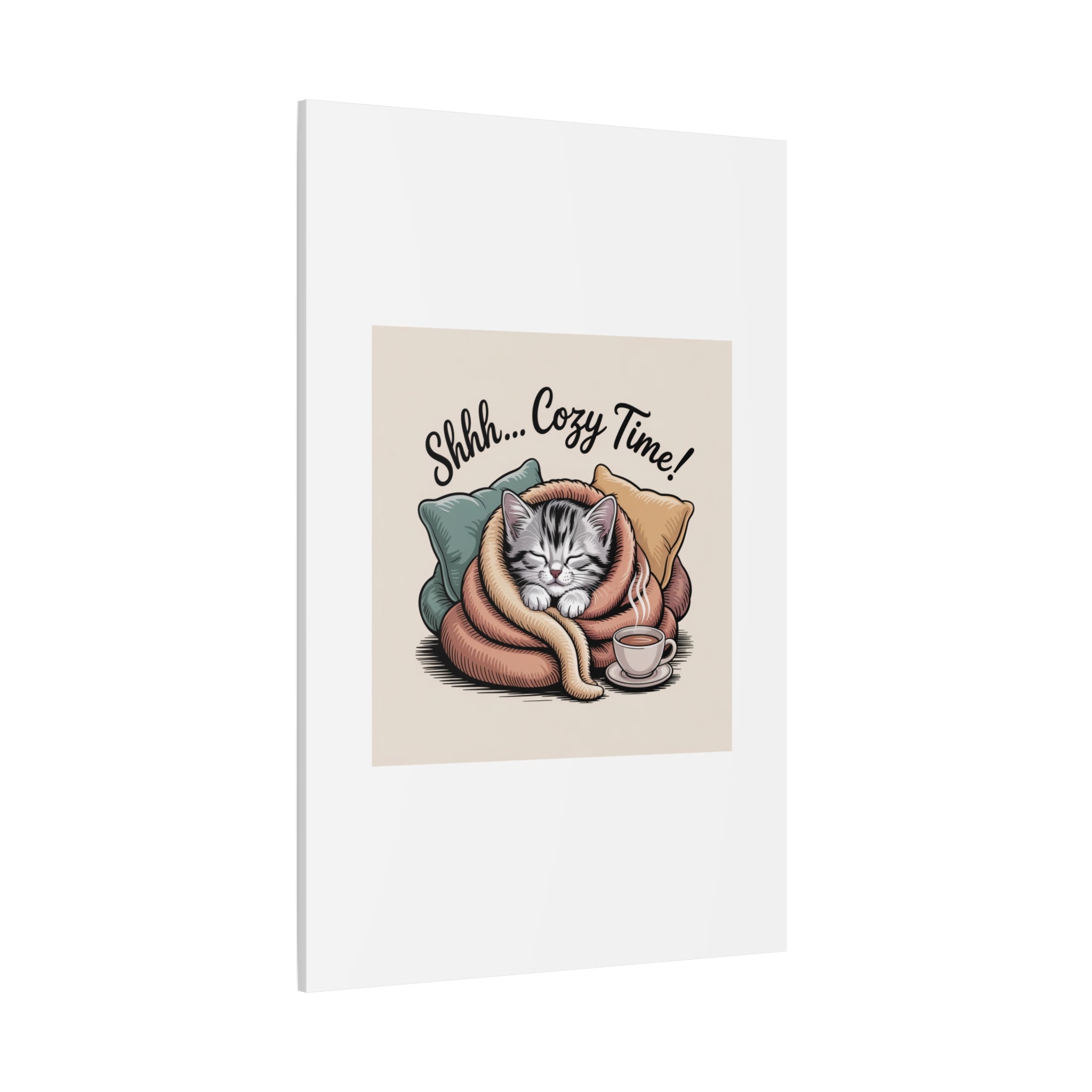Cozy Cat Canvas Print — "Shhh... Cozy Time!" Matte Stretched Wall Art