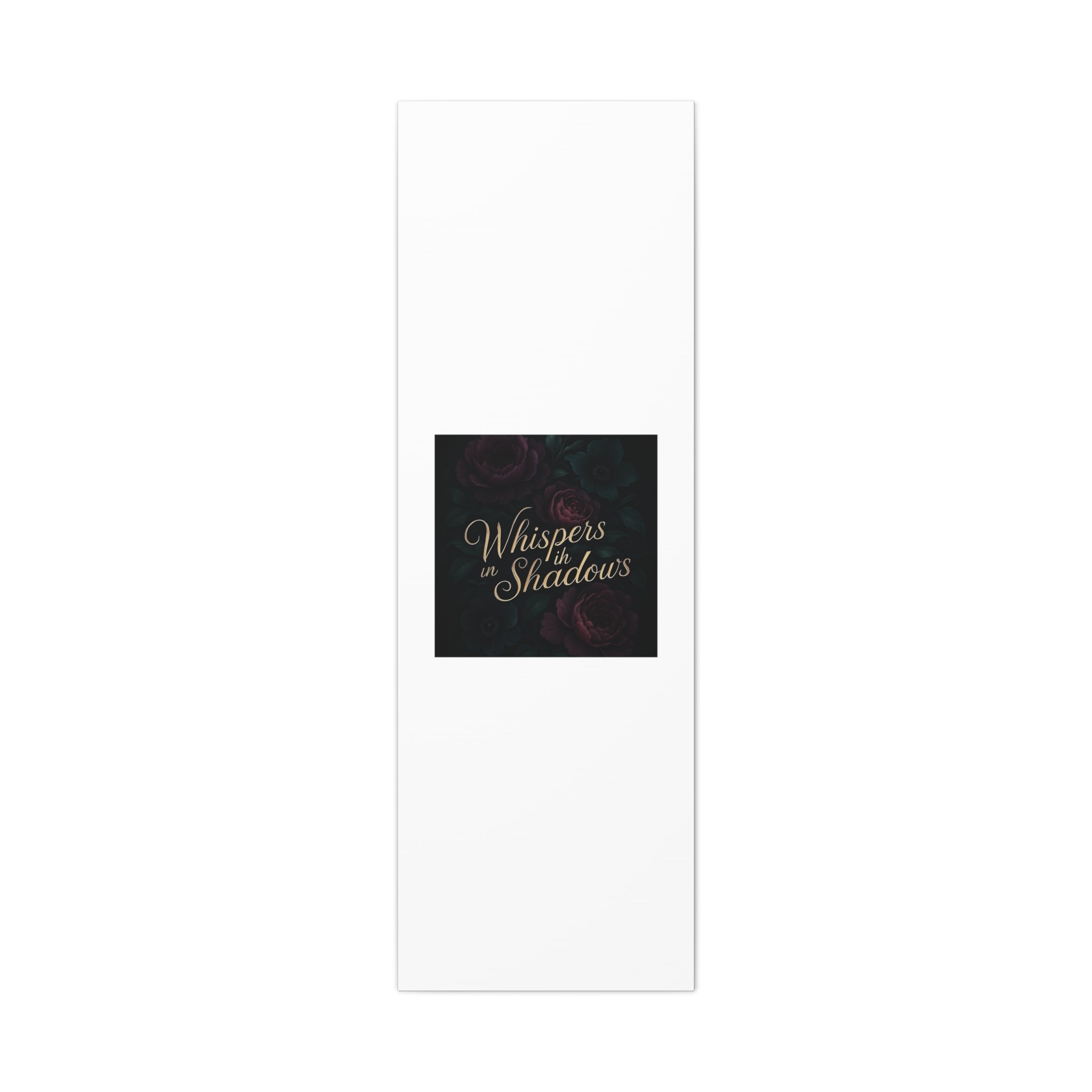 Canvas Wall Art — “Whispers in Shadows” Dark Floral Typographic Print