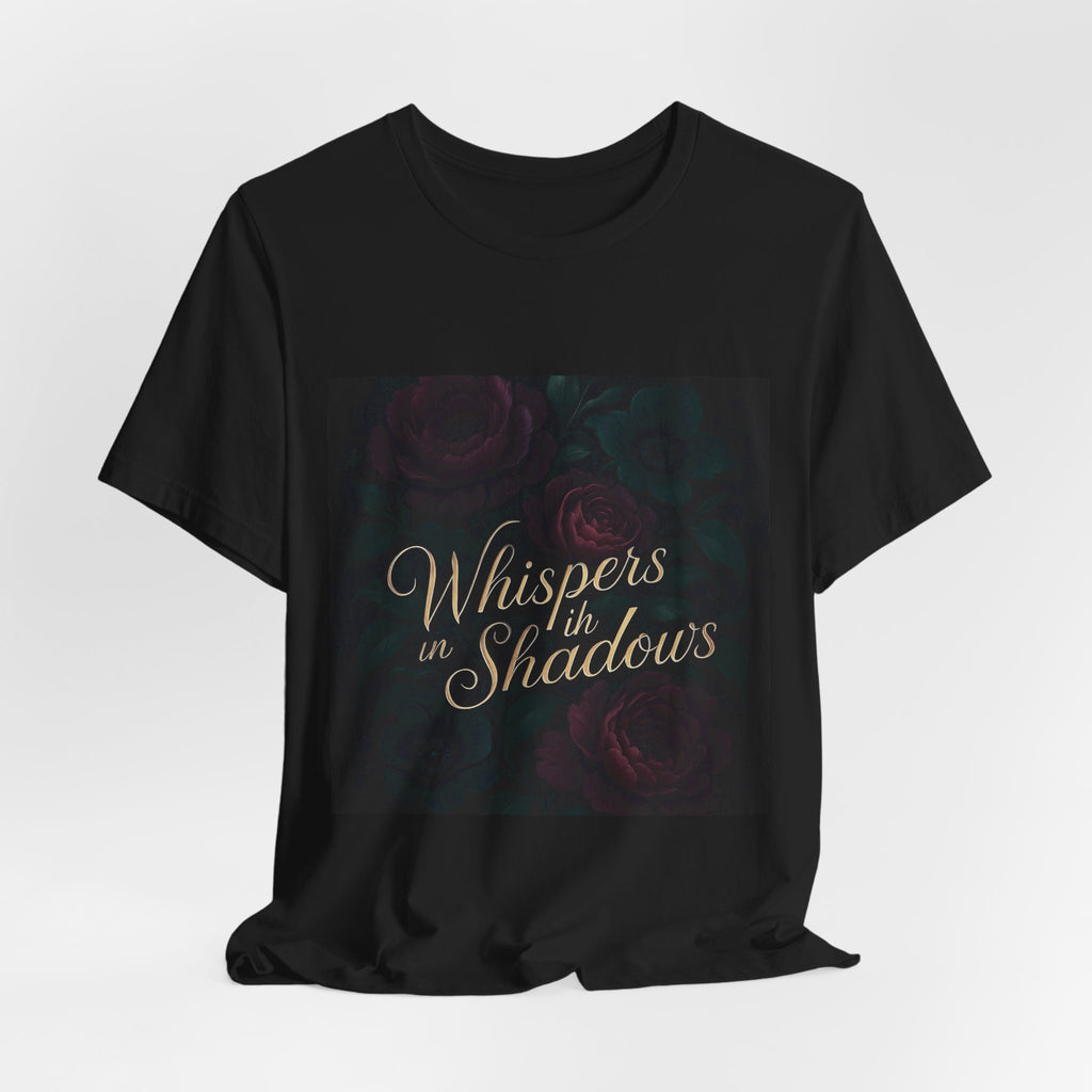 Whispers in the Shadows Graphic Tee — Gothic Floral Bookish Shirt