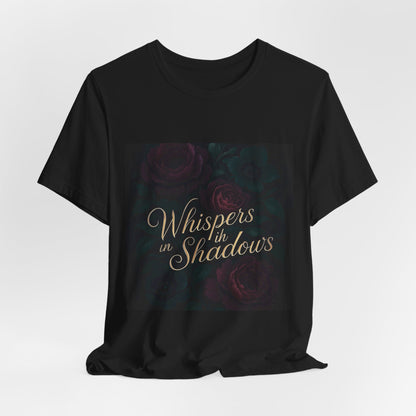 Whispers in the Shadows Graphic Tee — Gothic Floral Bookish Shirt
