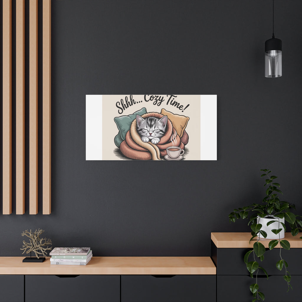 Cozy Cat Canvas Print — "Shhh... Cozy Time!" Matte Stretched Wall Art