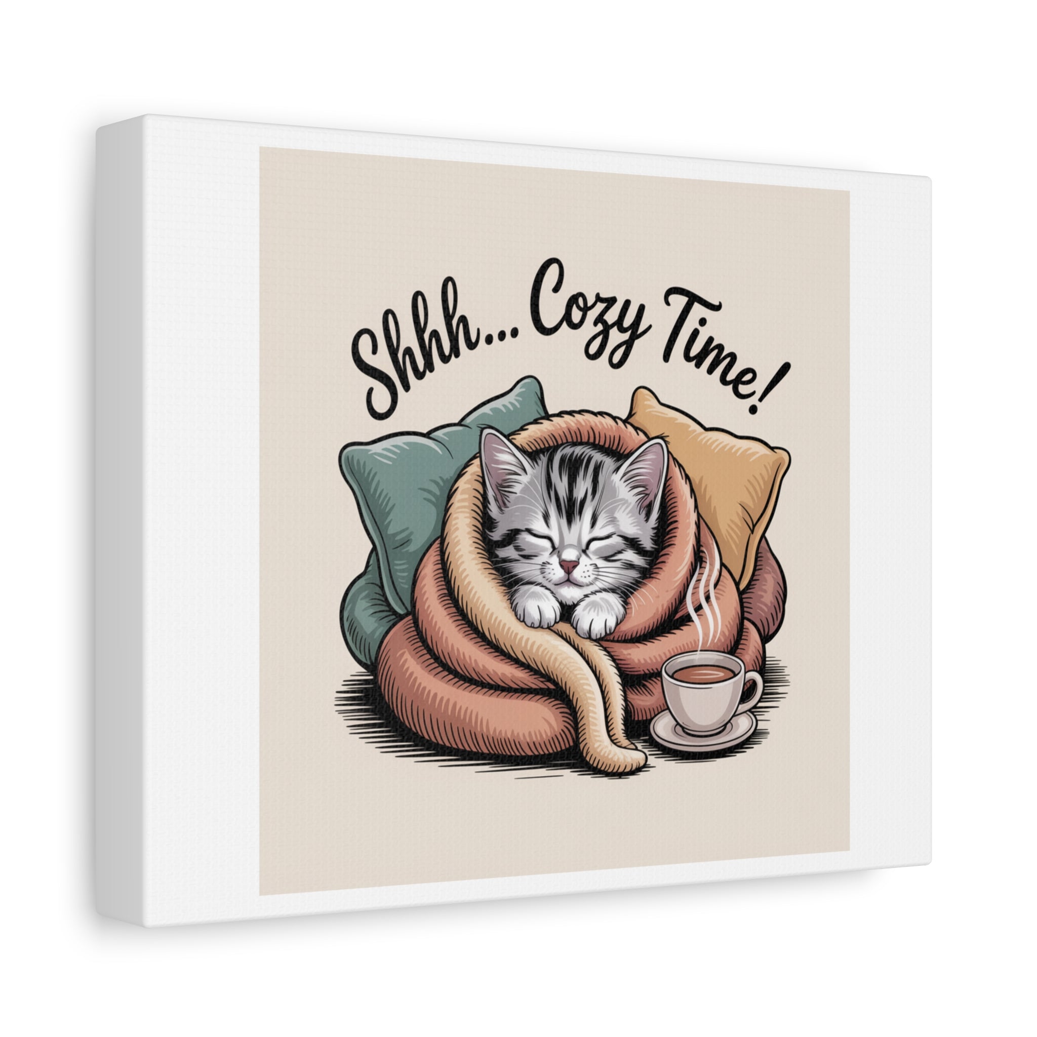 Cozy Cat Canvas Print — "Shhh... Cozy Time!" Matte Stretched Wall Art
