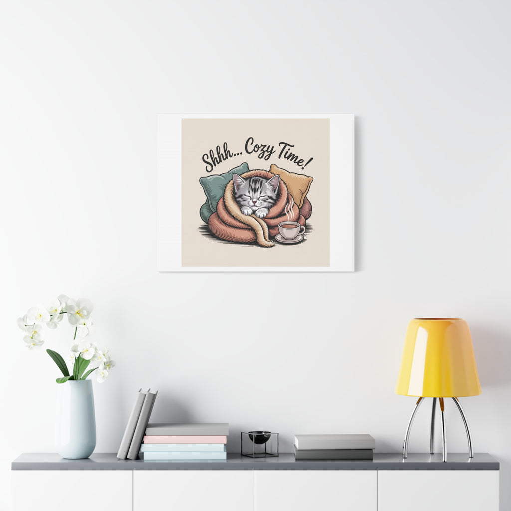 Cozy Cat Canvas Print — "Shhh... Cozy Time!" Matte Stretched Wall Art
