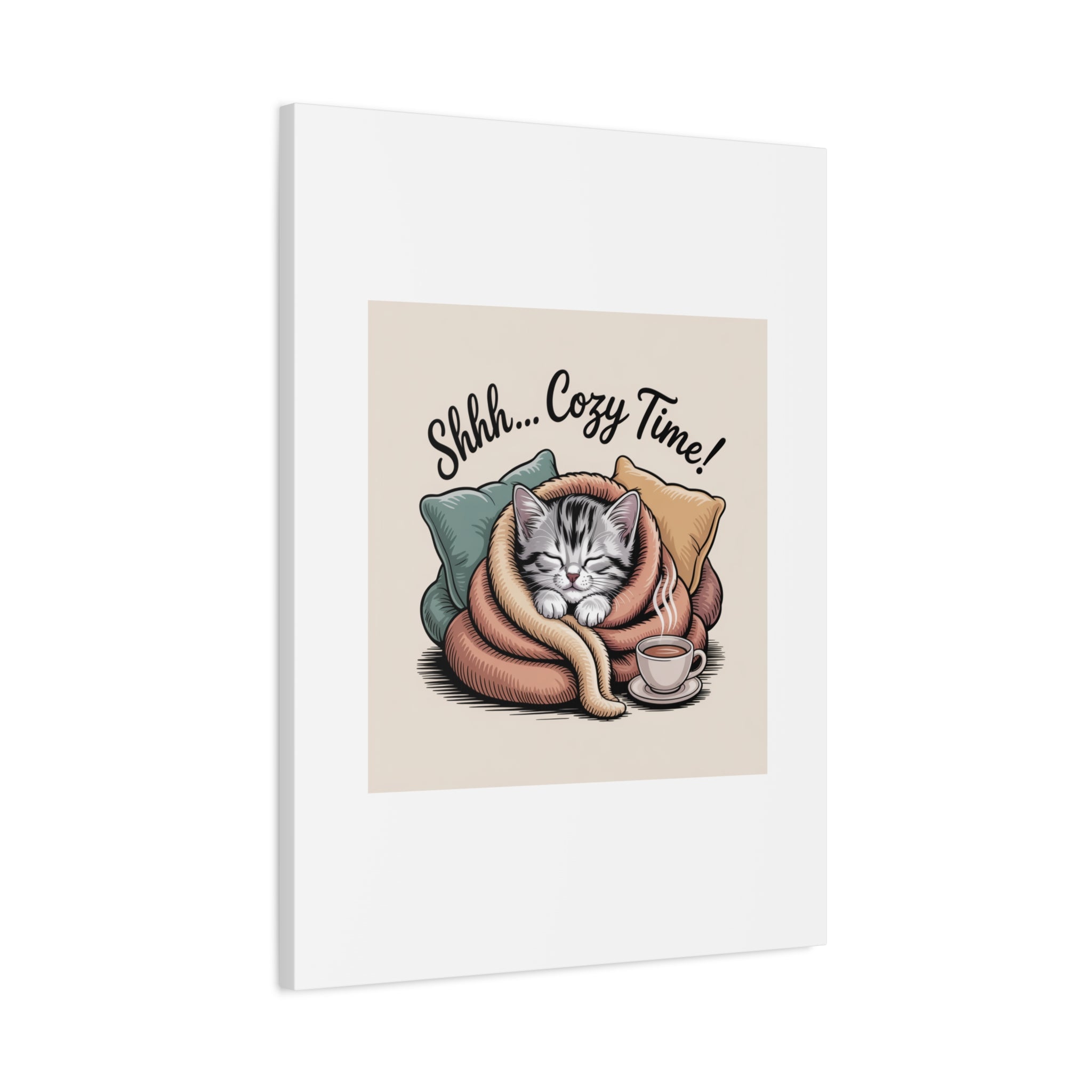 Cozy Cat Canvas Print — "Shhh... Cozy Time!" Matte Stretched Wall Art