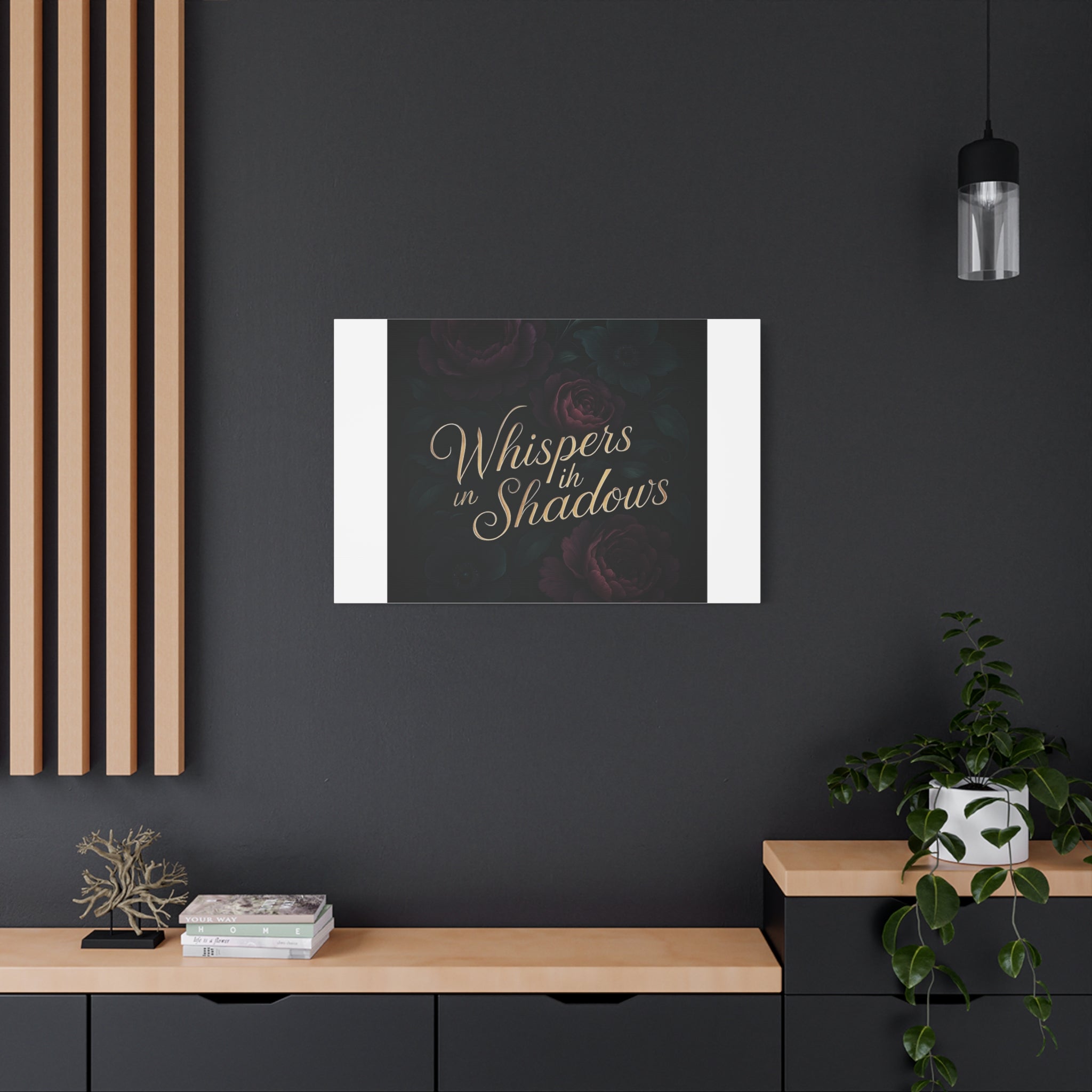 Canvas Wall Art — “Whispers in Shadows” Dark Floral Typographic Print