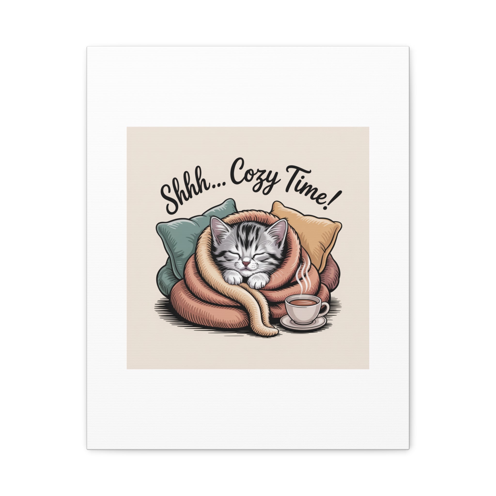 Cozy Cat Canvas Print — "Shhh... Cozy Time!" Matte Stretched Wall Art