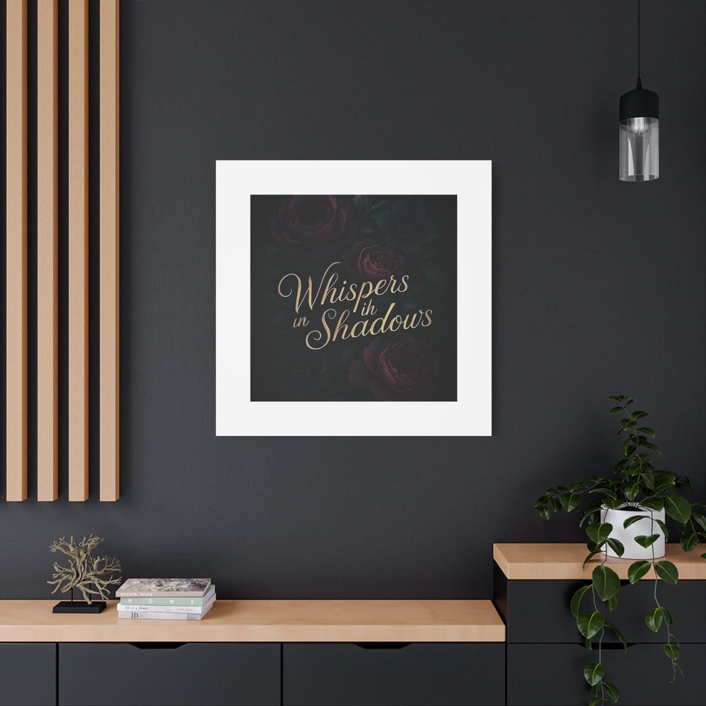 Canvas Wall Art — “Whispers in Shadows” Dark Floral Typographic Print