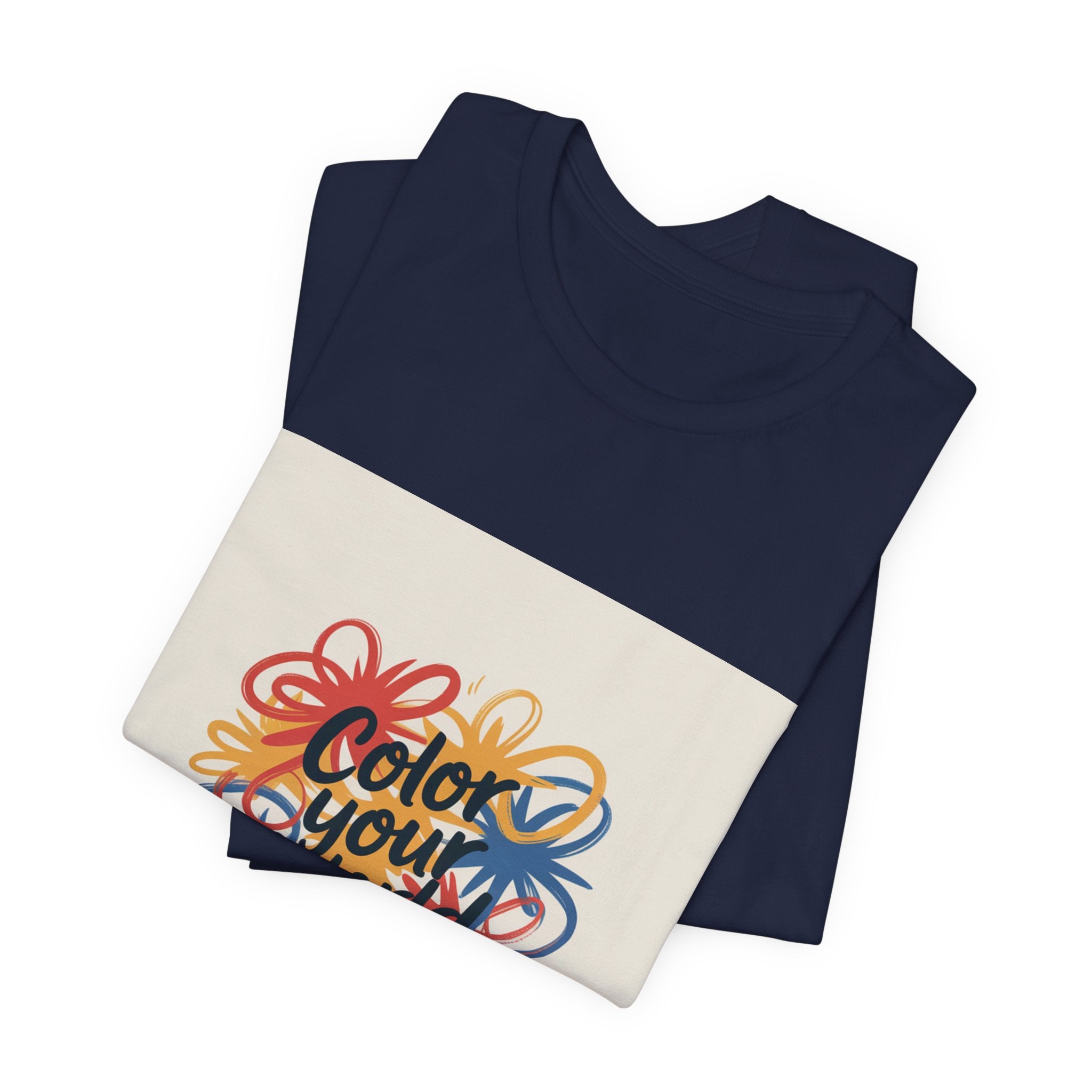 Color Your World Floral Graphic Tee — Positive Inspirational Short Sleeve Shirt