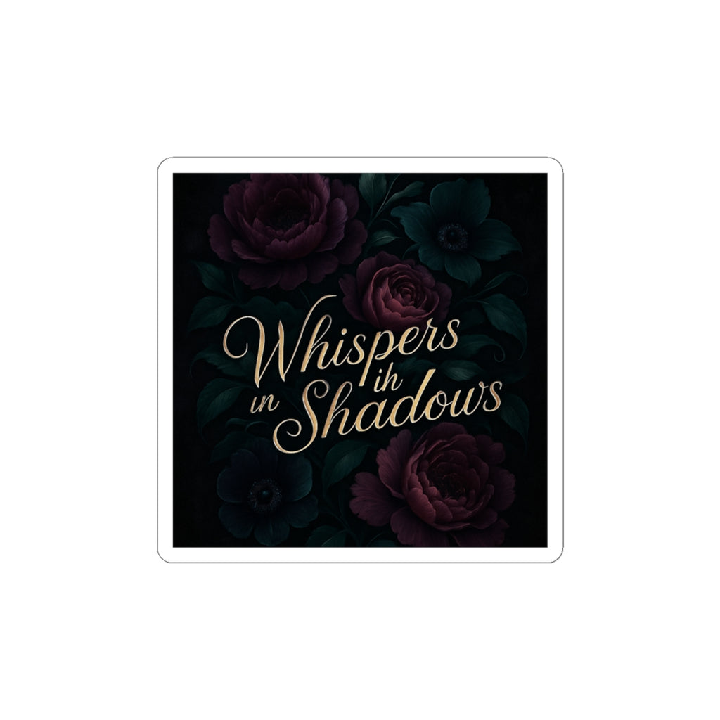 Whispers in Shadows Floral Sticker — Dark Romantic Kiss-Cut Decal