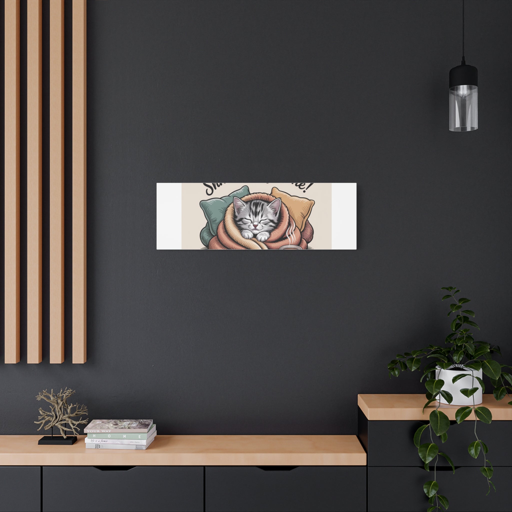 Cozy Cat Canvas Print — "Shhh... Cozy Time!" Matte Stretched Wall Art