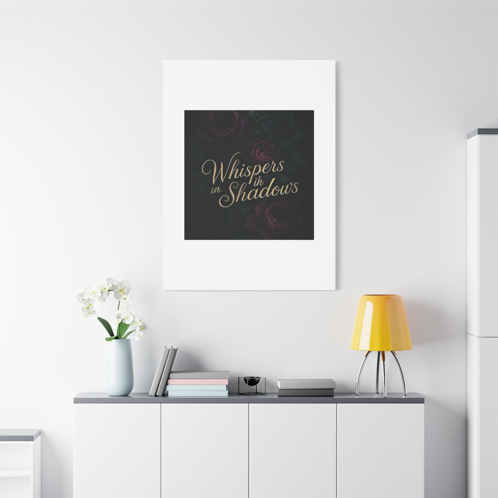 Canvas Wall Art — “Whispers in Shadows” Dark Floral Typographic Print
