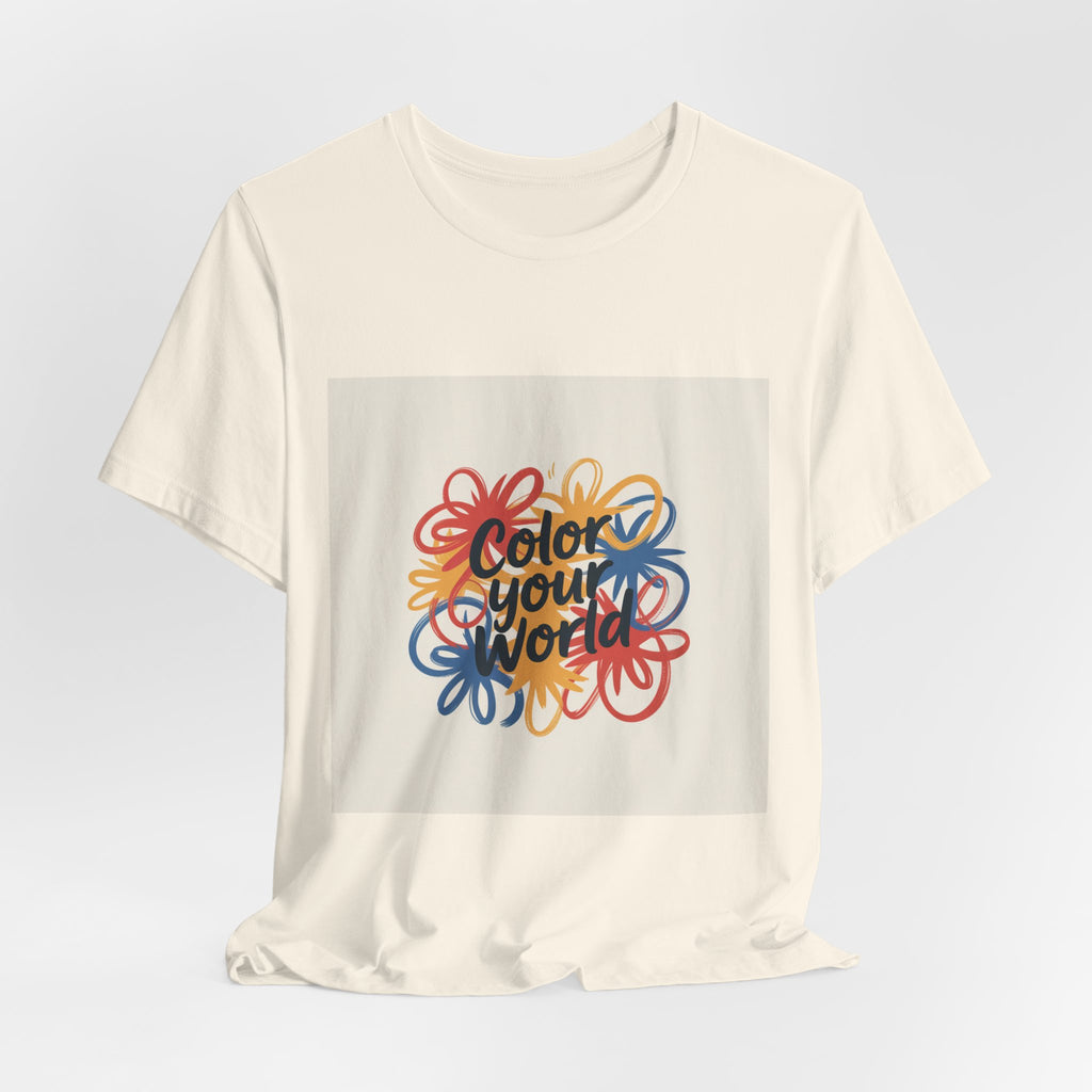 Color Your World Floral Graphic Tee — Positive Inspirational Short Sleeve Shirt