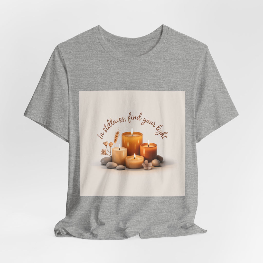 Candles & Calm Tee — "In Stillness, Find Your Light" Relaxation T-Shirt
