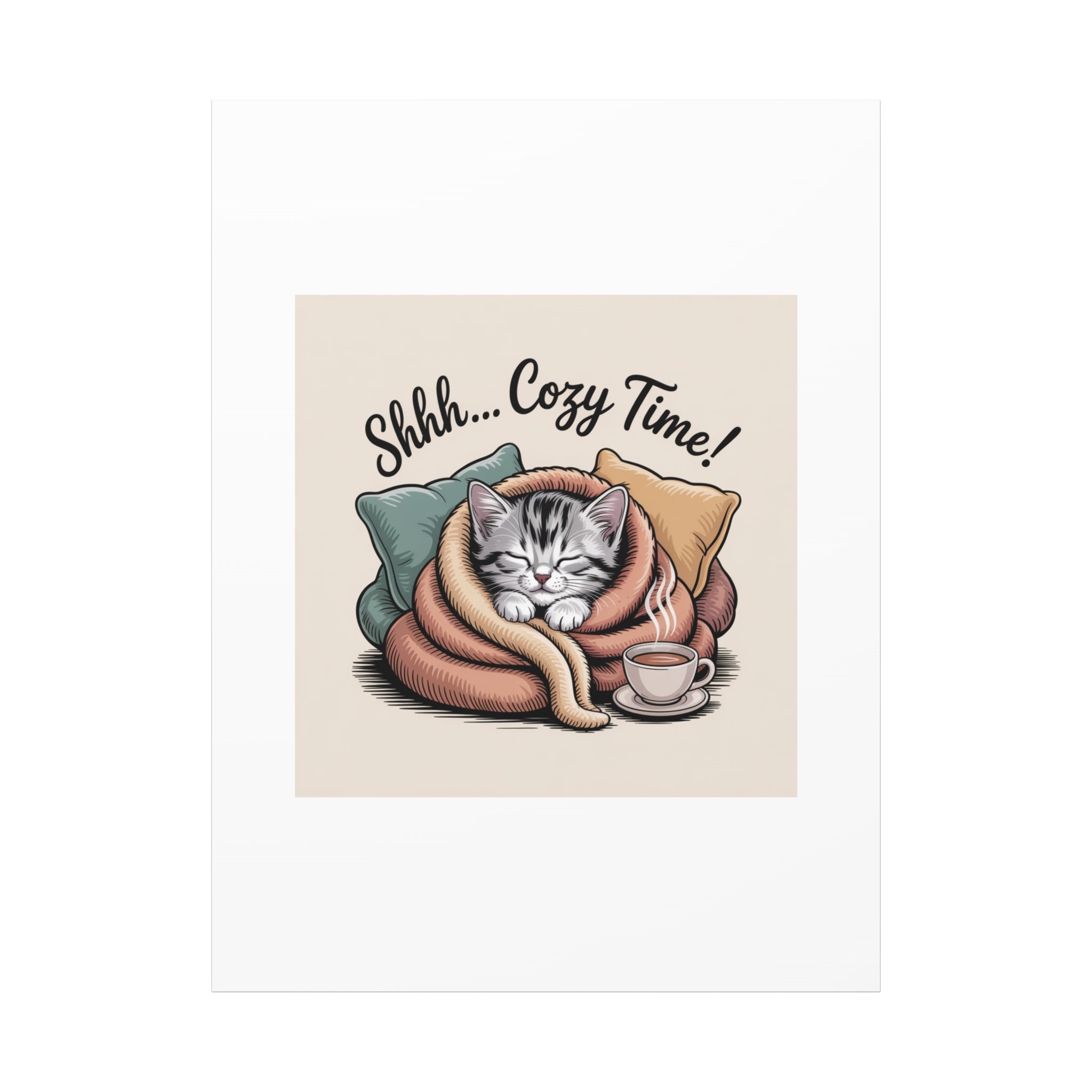 Cozy Cat Canvas Print — "Shhh... Cozy Time!" Matte Stretched Wall Art