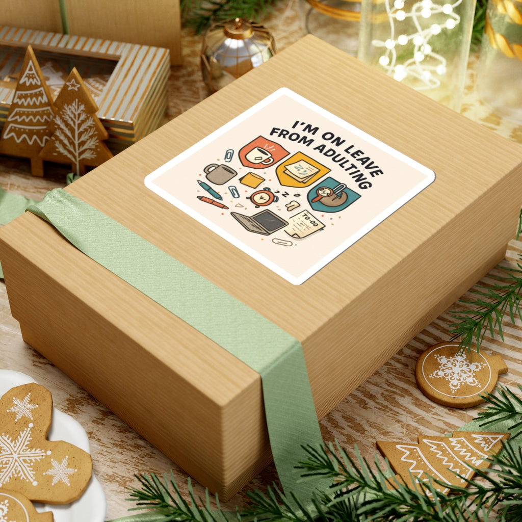 I'm On Leave From Adulting Sticker — Cute Office Laptop Sticker