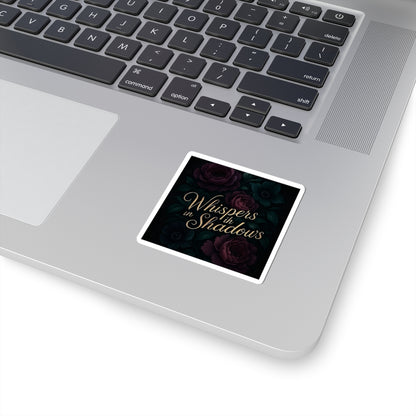Whispers in Shadows Floral Sticker — Dark Romantic Kiss-Cut Decal