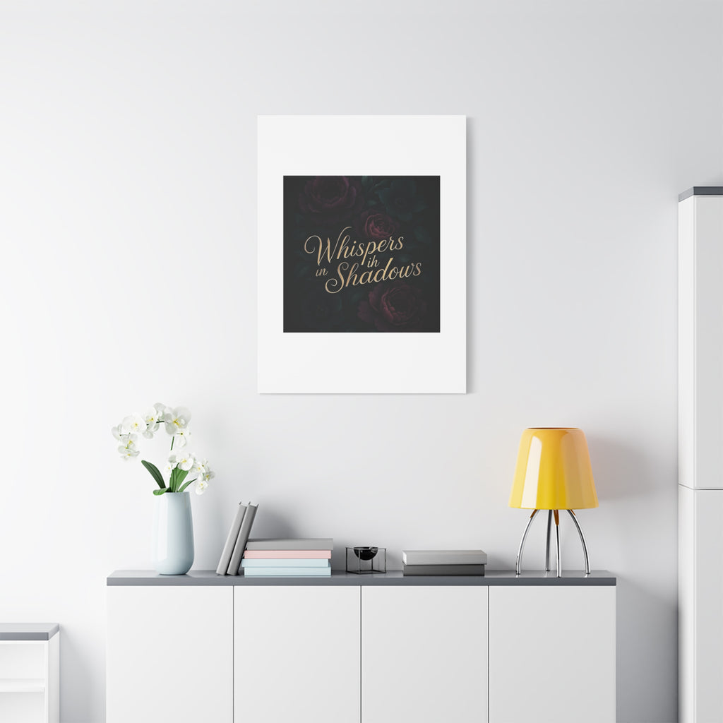 Canvas Wall Art — “Whispers in Shadows” Dark Floral Typographic Print